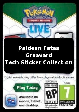 Live Code Card (Greavard Tech Sticker Collection)⁣ - Paldean Fates⁣ (Online Code Card)