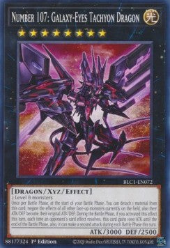 Number 107: Galaxy-Eyes Tachyon Dragon⁣ - Battles of Legend: Chapter 1⁣ (Common)⁣ [072]