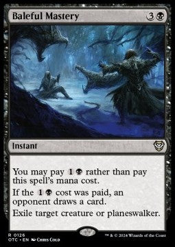 Baleful Mastery⁣ - Commander: Outlaws of Thunder Junction⁣ (Rare)⁣ [126]