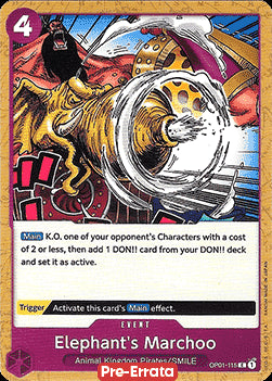 Elephant's Marchoo (OP01-115)⁣ - Romance Dawn (Pre-Errata)⁣ (Common)⁣ [115]