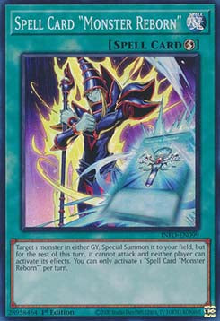 Spell Card "Monster Reborn"⁣ - The Infinite Forbidden⁣ (Super Rare)⁣ [099]