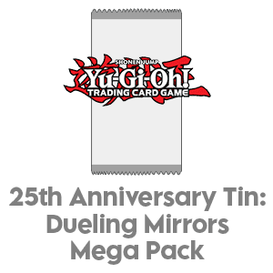 25th Anniversary Tin: Dueling Mirrors Mega Pack Booster - 25th Anniversary Tin: Dueling Mirrors