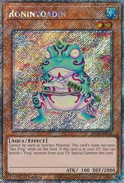 Ronintoadin (V.1 - Platinum Secret Rare)⁣ - Quarter Century Bonanza⁣ (Platinum Secret Rare)⁣ [236]