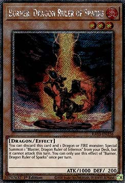 Burner, Dragon Ruler of Sparks (V.1 - Platinum Secret Rare)⁣ - Quarter Century Bonanza⁣ (Platinum Secret Rare)⁣ [256]