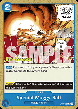 Special Muggy Ball (OP09-058)⁣ - Promos: Emperors in the New World⁣ (Common)⁣ [058]