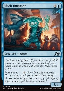 Slick Imitator⁣ - Aetherdrift⁣ (Uncommon)⁣ [62]