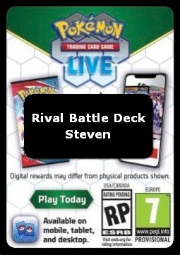 Live Code Card (Steven Rival Battle Deck)⁣ - Scarlet & Violet Products⁣ (Online Code Card)