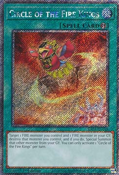 Circle of the Fire Kings (V.1 - Platinum Secret Rare)⁣ - Quarter Century Stampede⁣ (Platinum Secret Rare)⁣ [195]