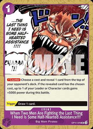 When Two Men Are Fighting the Last Thing I Need Is Some Half-Hearted Assistance!!!! (OP11-079)⁣ - A Fist of Divine Speed⁣ (Uncommon)⁣ [079]