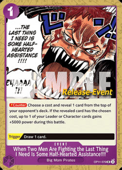 When Two Men Are Fighting the Last Thing I Need Is Some Half-Hearted Assistance!!!! (OP11-079)⁣ - Promos: A Fist of Divine Speed⁣ (Uncommon)⁣ [079]