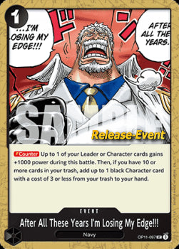 After All These Years I'm Losing My Edge!!! (OP11-097)⁣ - Promos: A Fist of Divine Speed⁣ (Uncommon)⁣ [097]