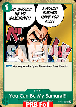 You Can Be My Samurai!! (OP01-055) (V.2) - The Best Vol.2 (Common) [PRB02-OP01-055]