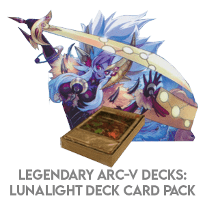 Legendary Arc-V Decks: Lunalight Deck Card Pack